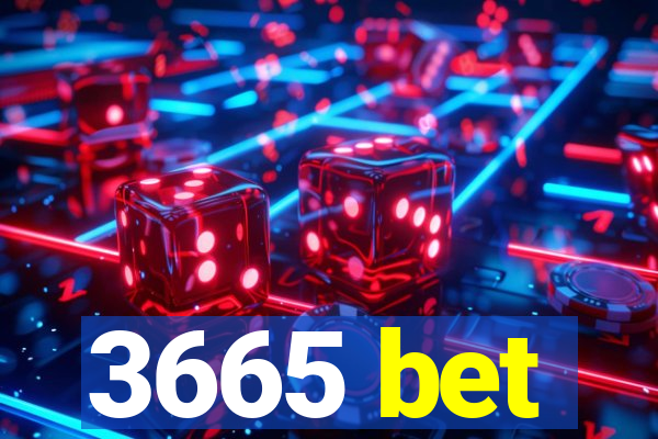 3665 bet